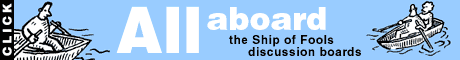 Join the Ship of Fools discussion boards