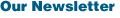 our newsletter